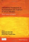 International Perspectives on the Assessment and Treatment of Sexual Offenders (2011)